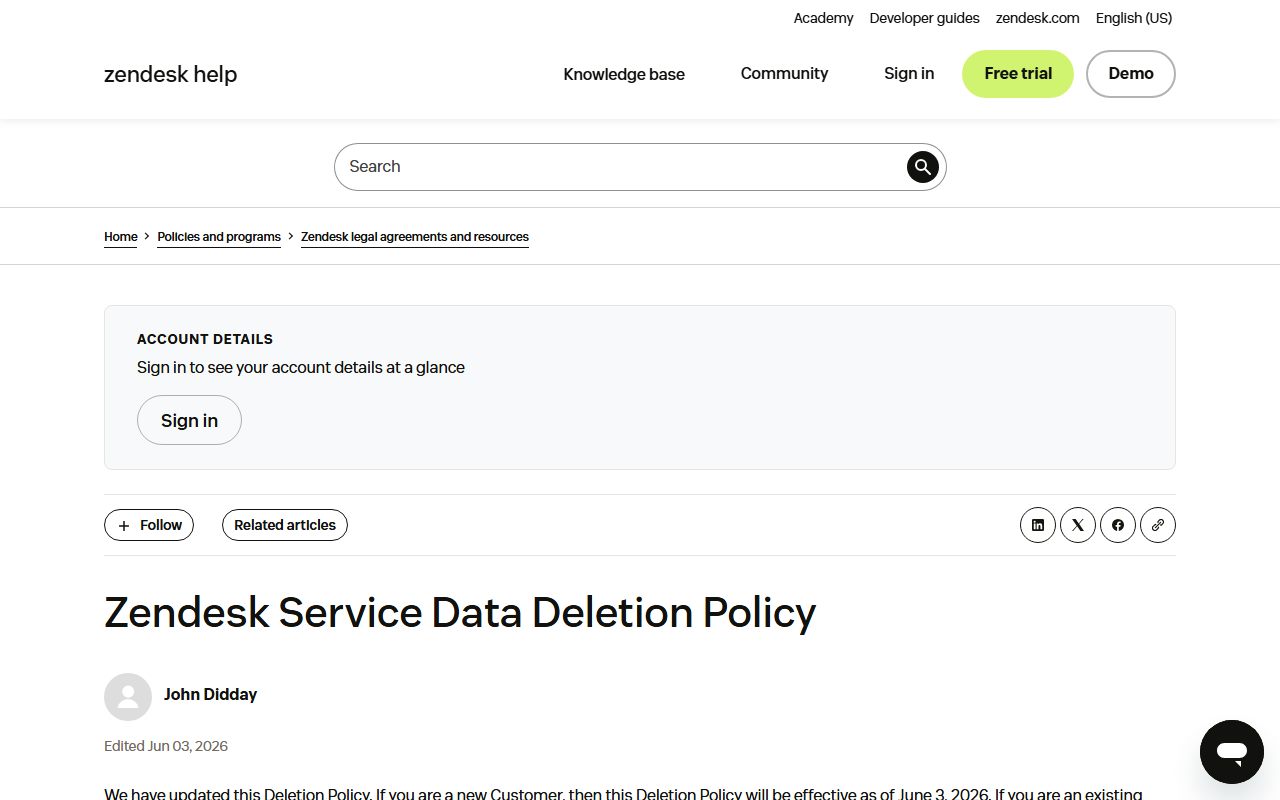 Zendesk Service Data Deletion Policy (90 days to commence, then 40, 90, 130 and 365 days by data type), captured October 18, 2026. Figures change; the live page is the source of truth.